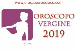 Oroscopo 2019 Vergine