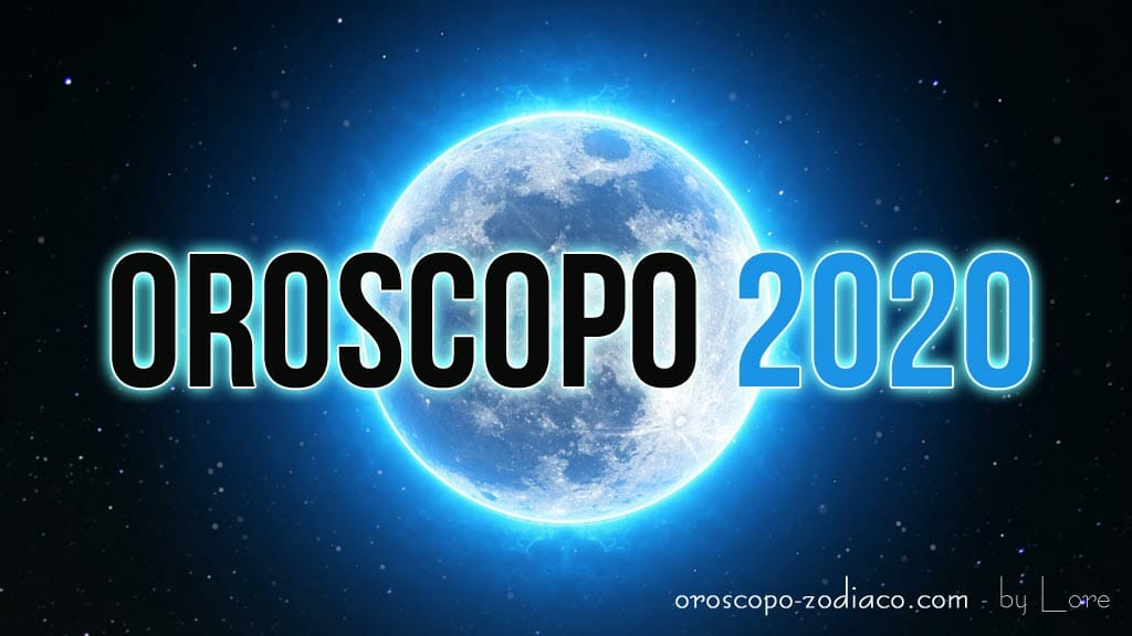 oroscopo 2020
