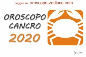 Oroscopo 2020 Cancro