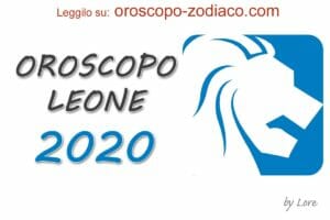 Oroscopo 2020 Leone