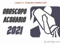 Oroscopo 2021 Acquario