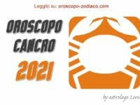 Oroscopo 2021 Cancro