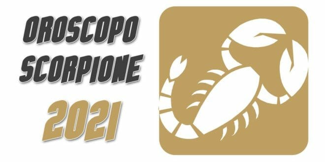 Oroscopo 2021 Scorpione