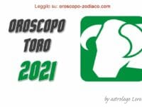 Oroscopo 2021 Toro