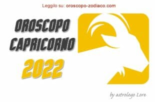 Oroscopo 2022 Capricorno