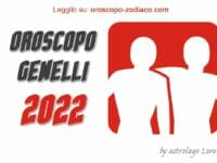 Oroscopo 2022 Gemelli
