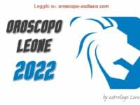 Oroscopo 2022 Leone